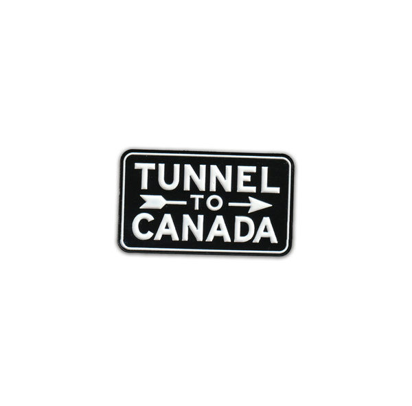 Tunnel to Canada Enamel Pin