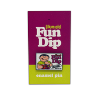 Fun Dip Enamel Pin or Magnet