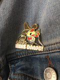 Here Dawg Enamel Pin